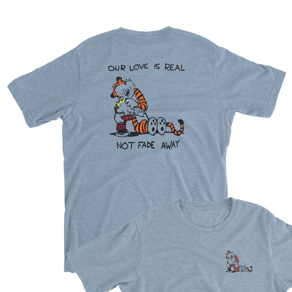 Grateful Dead Calvin and Hobbes parody Our Love is Real T-Shirt Light Blue